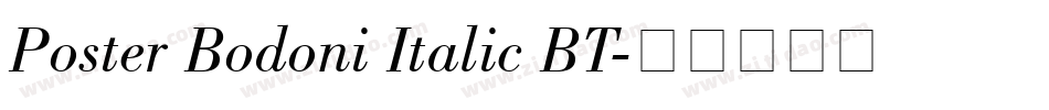 Poster Bodoni Italic BT字体转换
